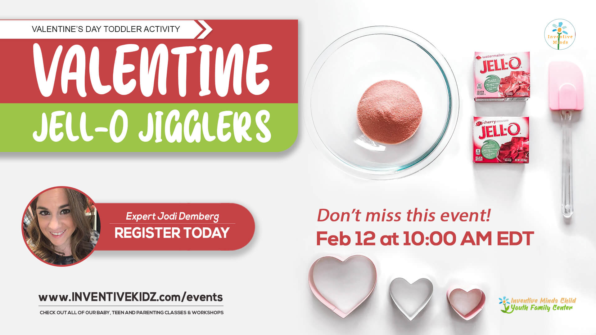 Valentine Jell-O Jigglers: A Fun Activity For Toddlers | Inventive Minds Kidz Academy Event Featured Image